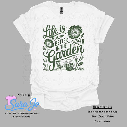 Life is Better in the Garden